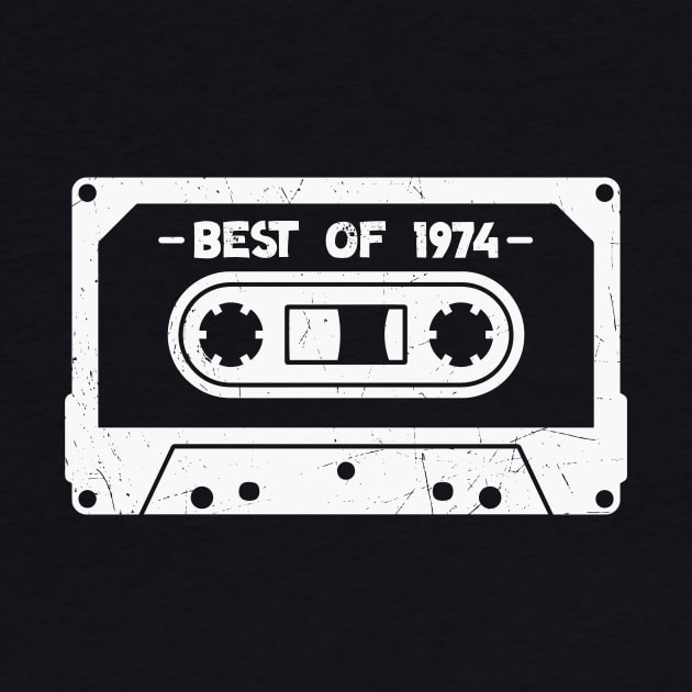 Best of 1974 Retro Cassette Tape 1974 Birthday by SLAG_Creative